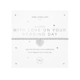 A Little 'With Love On Your Wedding Day' Bracelet | Silver Plated